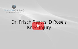 Dr. Frisch Reacts: D Rose's Knee Injury