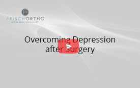 Overcoming Depression after Surgery